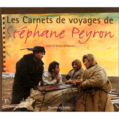 Les Carnets De Voyage De Stéphane Peyron - Publicité Les Carnets De Voyage De Stéphane Peyron - Publicité