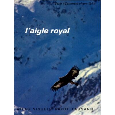 Gérard Ménatory L'Aigle Royal - Publicité Gérard Ménatory L'Aigle Royal - Publicité