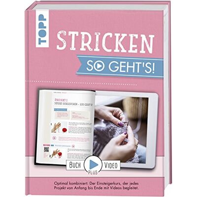 frechverlag Stricken - So Geht'S!: Optimal Kombiniert: Der Einsteigerkurs, Der Jedes Projekt Von Anfang Bis Ende Mit Videos Begleitet. Publicité frechverlag Stricken - So Geht'S!: Optimal Kombiniert: Der Einsteigerkurs, Der Jedes Projekt Von Anfang Bis Ende Mit Videos Begleitet. Publicité