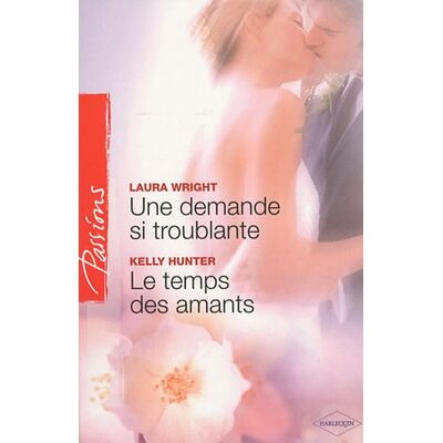 Laura Wright Une Demande Si Troublante. Le Temps Des Amants - Publicité Laura Wright Une Demande Si Troublante. Le Temps Des Amants - Publicité