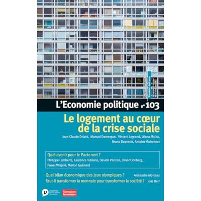 Collectif Economie Politique (L'), N° 103. Le Logement Au Coeur De La Crise Sociale - Publicité Collectif Economie Politique (L'), N° 103. Le Logement Au Coeur De La Crise Sociale - Publicité