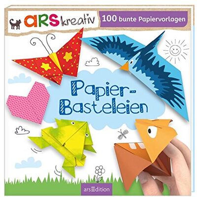 Papier-Basteleien: Mit 100 Bunten Papiervorlagen - Publicité Papier-Basteleien: Mit 100 Bunten Papiervorlagen - Publicité