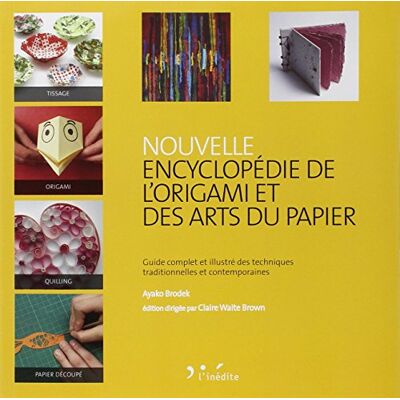 Ayako Brodek Nouvelle Encyclopédie De L'Origami Et Des Arts Du Papier - Publicité Ayako Brodek Nouvelle Encyclopédie De L'Origami Et Des Arts Du Papier - Publicité