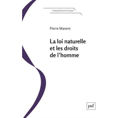Pierre Manent La Loi Naturelle Et Les Droits De L'Homme - Publicité Pierre Manent La Loi Naturelle Et Les Droits De L'Homme - Publicité