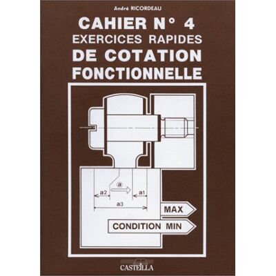 André Ricordeau Exercices Rapides De Dessin Industriel. Vol. 4. Cotation Fonctionnelle - Publicité André Ricordeau Exercices Rapides De Dessin Industriel. Vol. 4. Cotation Fonctionnelle - Publicité
