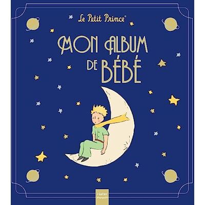 Hatier Mon Album De Bébé : Le Petit Prince - Publicité Hatier Mon Album De Bébé : Le Petit Prince - Publicité