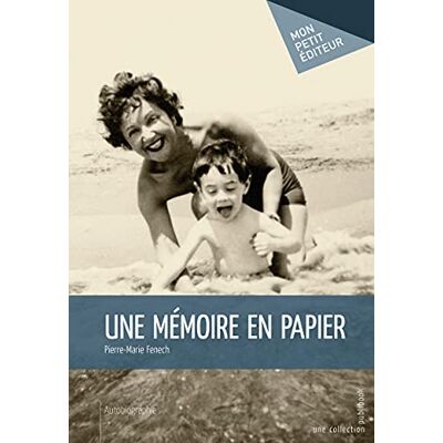 Pierre-Marie Fenech Une Mémoire En Papier - Publicité Pierre-Marie Fenech Une Mémoire En Papier - Publicité