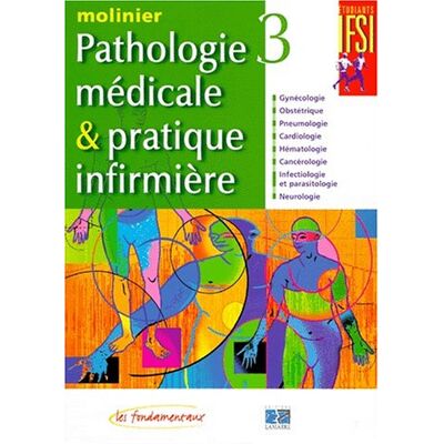 Molinier Pathologie Médicale Et Pratique Infirmière. Vol. 3 - Publicité Molinier Pathologie Médicale Et Pratique Infirmière. Vol. 3 - Publicité