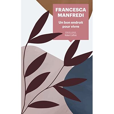 Francesca Manfedi Un Bon Endroit Pour Vivre - Publicité Francesca Manfedi Un Bon Endroit Pour Vivre - Publicité