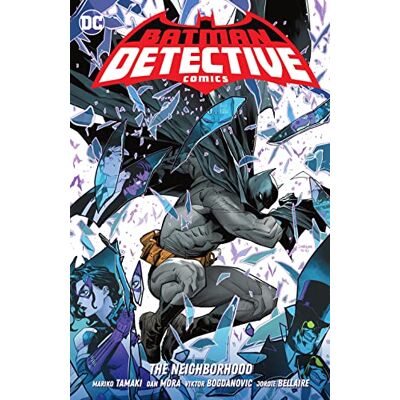 Mariko Tamaki Batman 1: Detective Comics; The Neighborhood - Publicité Mariko Tamaki Batman 1: Detective Comics; The Neighborhood - Publicité