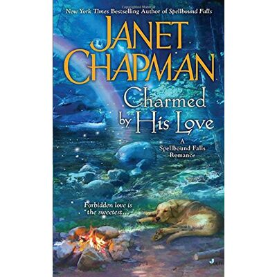 Janet Chapman Charmed By His Love (A Spellbound Falls Romance, Band 2) - Publicité Janet Chapman Charmed By His Love (A Spellbound Falls Romance, Band 2) - Publicité