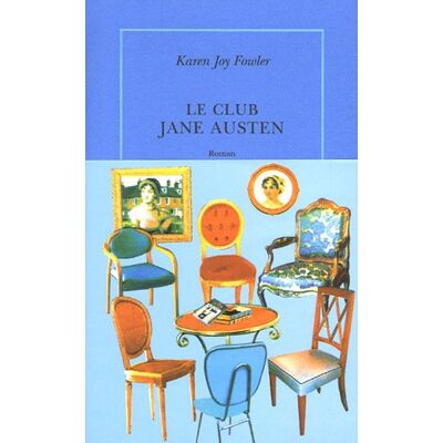 Fowler, Karen Joy Le Club Jane Austen - Publicité Fowler, Karen Joy Le Club Jane Austen - Publicité