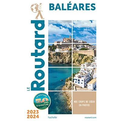 Le Routard Baléares : 2023-2024 - Publicité Le Routard Baléares : 2023-2024 - Publicité