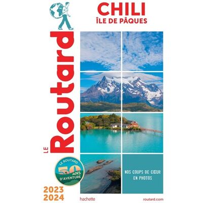 Le Routard Chili, Île De Pâques : 2023-2024 - Publicité Le Routard Chili, Île De Pâques : 2023-2024 - Publicité