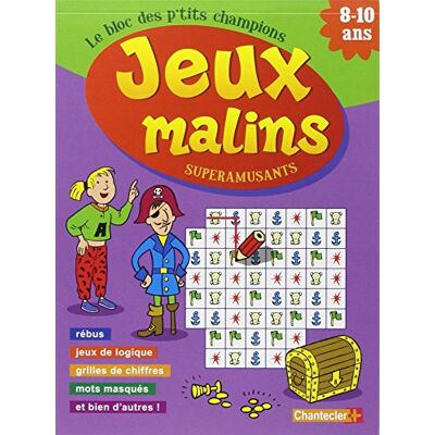 Chantecler Jeux Malins Super Amusants : Le Bloc Des P'Tits Champions : Rébus, Jeux De Logique, Grilles De Chiffres, Mots Masqués Et Bien D'Autres ! - Publicité Chantecler Jeux Malins Super Amusants : Le Bloc Des P'Tits Champions : Rébus, Jeux De Logique, Grilles De Chiffres, Mots Masqués Et Bien D'Autres ! - Publicité