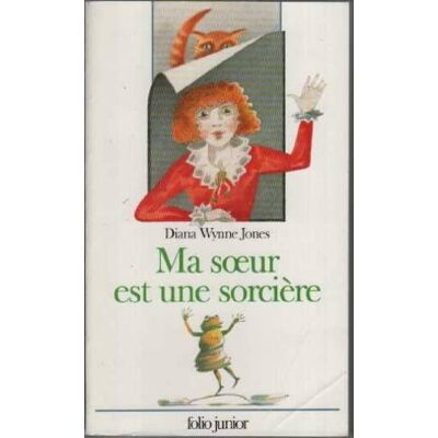 Jones, Diana Wynne Ma Soeur Est Une Sorcière (Folio Junior 1) - Publicité Jones, Diana Wynne Ma Soeur Est Une Sorcière (Folio Junior 1) - Publicité