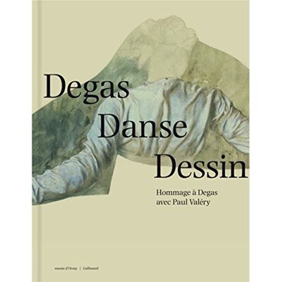 Collectif Degas Danse Dessin : Hommage À Degas Avec Paul Valéry - Publicité Collectif Degas Danse Dessin : Hommage À Degas Avec Paul Valéry - Publicité