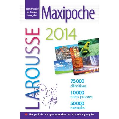 Larousse Maxipoche 2014 : Dictionnaire De Langue Française - Publicité Larousse Maxipoche 2014 : Dictionnaire De Langue Française - Publicité