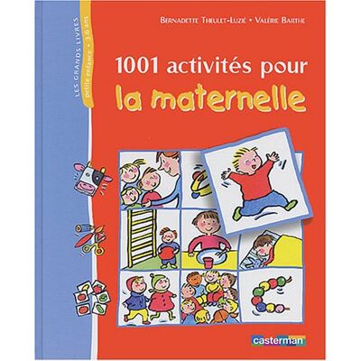 Bernadette Theulet-Luzié 1001 Activités Pour La Maternelle - Publicité Bernadette Theulet-Luzié 1001 Activités Pour La Maternelle - Publicité