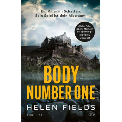 Helen Fields Body Number One: Ein Killer Im Schatten. Sein Spiel Ist Dein Albtraum. Thriller Nervenaufreibende Spannung Aus Schottland - Publicité Helen Fields Body Number One: Ein Killer Im Schatten. Sein Spiel Ist Dein Albtraum. Thriller Nervenaufreibende Spannung Aus Schottland - Publicité
