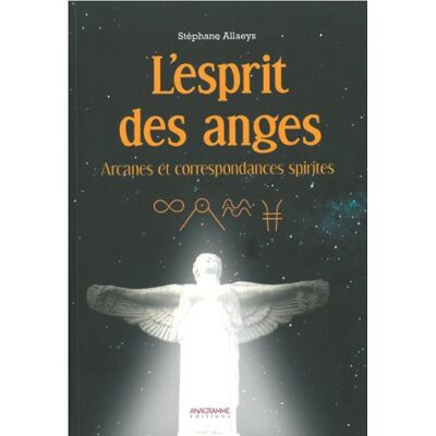 Stéphane Allaeys L'Esprit Des Anges : Arcanes Et Correspondances Spirites - Publicité Stéphane Allaeys L'Esprit Des Anges : Arcanes Et Correspondances Spirites - Publicité