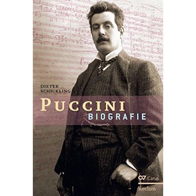 Dieter Schickling Giacomo Puccini. Biographie - Publicité Dieter Schickling Giacomo Puccini. Biographie - Publicité