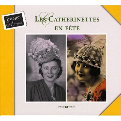 Anne Monjaret Les Catherinettes En Fête - Publicité Anne Monjaret Les Catherinettes En Fête - Publicité