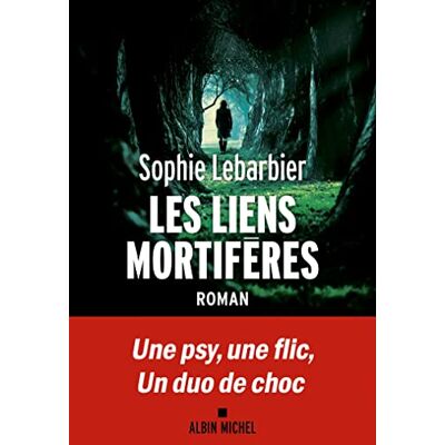 Sophie Lebarbier Les Liens Mortifères - Publicité Sophie Lebarbier Les Liens Mortifères - Publicité