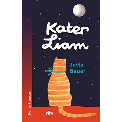 Jutta Bauer Kater Liam Ansichten Eines Felltieres (Reihe Hanser) - Publicité Jutta Bauer Kater Liam Ansichten Eines Felltieres (Reihe Hanser) - Publicité