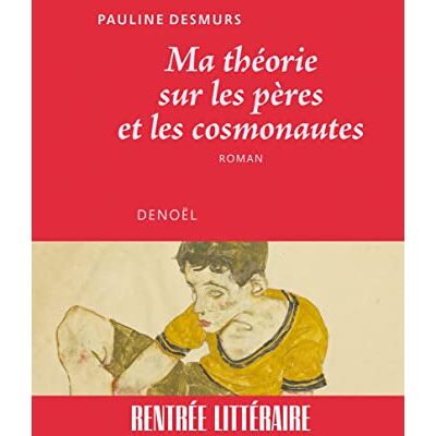 Pauline Desmurs Ma Théorie Sur Les Pères Et Les Cosmonautes - Publicité Pauline Desmurs Ma Théorie Sur Les Pères Et Les Cosmonautes - Publicité