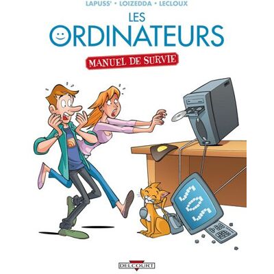 Lapuss' Les Ordinateurs : Manuel De Survie - Publicité Lapuss' Les Ordinateurs : Manuel De Survie - Publicité