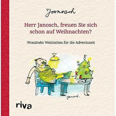 Herr Janosch, Freuen Sie Sich Schon Auf Weihnachten?: Wondraks Weisheiten Für Die Adventszeit - Publicité Herr Janosch, Freuen Sie Sich Schon Auf Weihnachten?: Wondraks Weisheiten Für Die Adventszeit - Publicité
