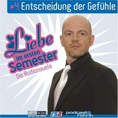 Various Liebe Im Ersten Semester: Folge 4: Entscheidung Der Gefühle. Audionovela. Hörspiel - Publicité Various Liebe Im Ersten Semester: Folge 4: Entscheidung Der Gefühle. Audionovela. Hörspiel - Publicité
