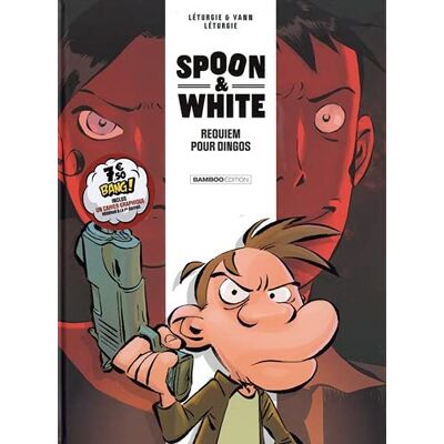 Jean Léturgie Spoon & White. Vol. 1. Requiem Pour Dingos - Publicité Jean Léturgie Spoon & White. Vol. 1. Requiem Pour Dingos - Publicité