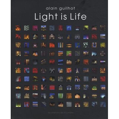 ALAIN GUILHOT Light Is Life - Publicité ALAIN GUILHOT Light Is Life - Publicité