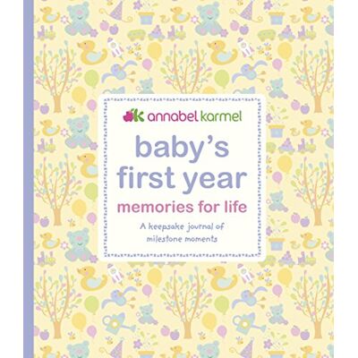 Annabel Karmel Baby'S First Year Memories For Life: A Keepsake Journal Of Milestone Moments - Publicité Annabel Karmel Baby'S First Year Memories For Life: A Keepsake Journal Of Milestone Moments - Publicité
