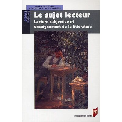 Gérard Langlade Le Sujet Lecteur : Lecture Subjective Et Enseignement De La Littérature : Actes Du Colloque Sujets Lecteurs Et Enseignement De La Littérature - Publicité Gérard Langlade Le Sujet Lecteur : Lecture Subjective Et Enseignement De La Littérature : Actes Du Colloque Sujets Lecteurs Et Enseignement De La Littérature - Publicité
