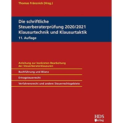 Thomas Fränznick Die Schriftliche Steuerberaterprüfung 2020/2021 Klausurtechnik Und Klausurtaktik - Publicité Thomas Fränznick Die Schriftliche Steuerberaterprüfung 2020/2021 Klausurtechnik Und Klausurtaktik - Publicité