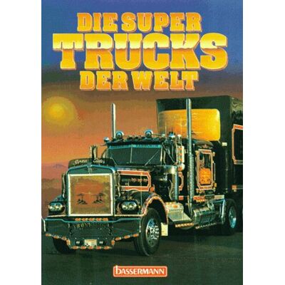 Isenberg, Hans G. Die Super Trucks Der Welt - Publicité Isenberg, Hans G. Die Super Trucks Der Welt - Publicité