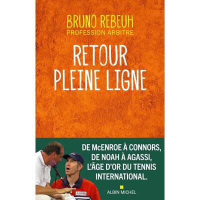 Bruno Rebeuh Retour Pleine Ligne - Publicité Bruno Rebeuh Retour Pleine Ligne - Publicité