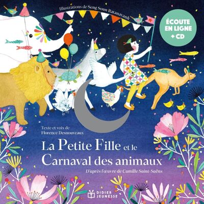 Florence Desnouveaux La Petite Fille Et Le Carnaval Des Animaux - Publicité Florence Desnouveaux La Petite Fille Et Le Carnaval Des Animaux - Publicité