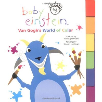 Julie Aigner-Clark Baby Einstein: Van Gogh'S World Of Color (Baby Einstein Books) - Publicité Julie Aigner-Clark Baby Einstein: Van Gogh'S World Of Color (Baby Einstein Books) - Publicité