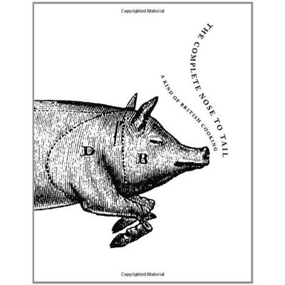 Fergus Henderson The Complete Nose To Tail - Publicité Fergus Henderson The Complete Nose To Tail - Publicité