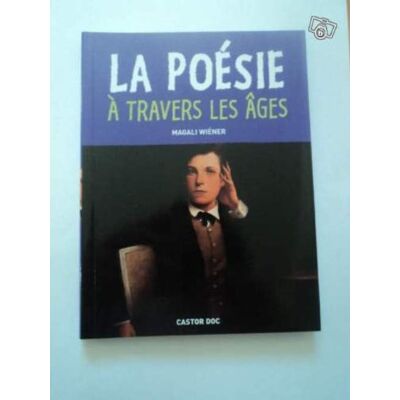 Magali Wiéner-Chevalier La Poésie À Travers Les Âges - Publicité Magali Wiéner-Chevalier La Poésie À Travers Les Âges - Publicité