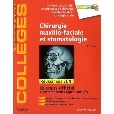 Collectif Chirurgie Maxillo-Faciale Et Stomatologie : Réussir Ses Ecni : Le Cours Officiel + Entraînements Types Corrigés - Publicité Collectif Chirurgie Maxillo-Faciale Et Stomatologie : Réussir Ses Ecni : Le Cours Officiel + Entraînements Types Corrigés - Publicité