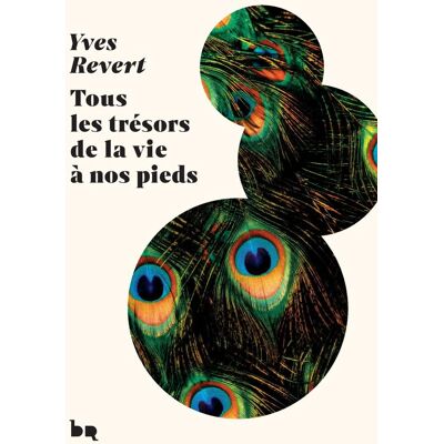 Yves Revert Tous Les Trésors De La Vie À Nos Pieds - Publicité Yves Revert Tous Les Trésors De La Vie À Nos Pieds - Publicité