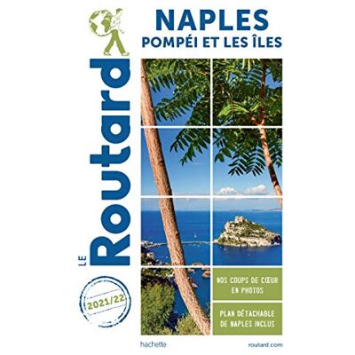 Le Routard Naples : Pompéi Et Les Îles : 2021-2022 - Publicité Le Routard Naples : Pompéi Et Les Îles : 2021-2022 - Publicité