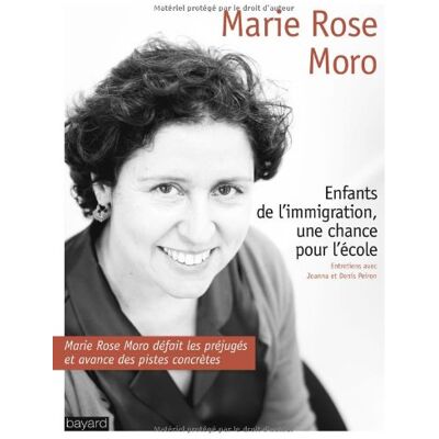 Moro, Marie Rose Enfants De L'Immigration, Une Chance Pour L'École : Entretiens Avec Joanna Et Denis Peiron - Publicité Moro, Marie Rose Enfants De L'Immigration, Une Chance Pour L'École : Entretiens Avec Joanna Et Denis Peiron - Publicité