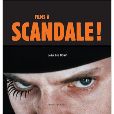 Jean-Luc Douin Films À Scandale - Publicité Jean-Luc Douin Films À Scandale - Publicité