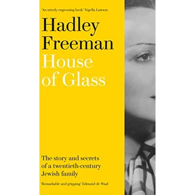 Hadley Freeman Freeman, H: House Of Glass - Publicité Hadley Freeman Freeman, H: House Of Glass - Publicité